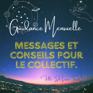 Le Tirage Conseil Mensuel pour le collectif