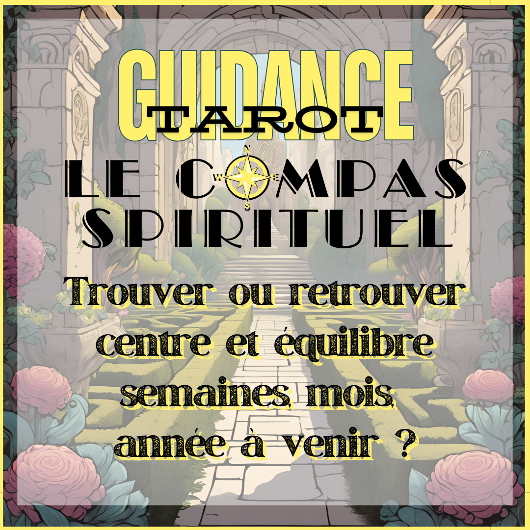 Extension Tirage du Compas spirituel: Trouver ou retrouver centre et équilibre