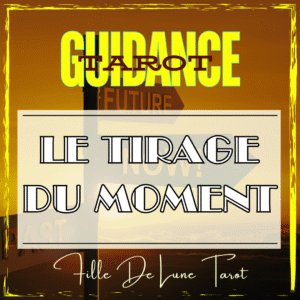Le Tirage du Moment